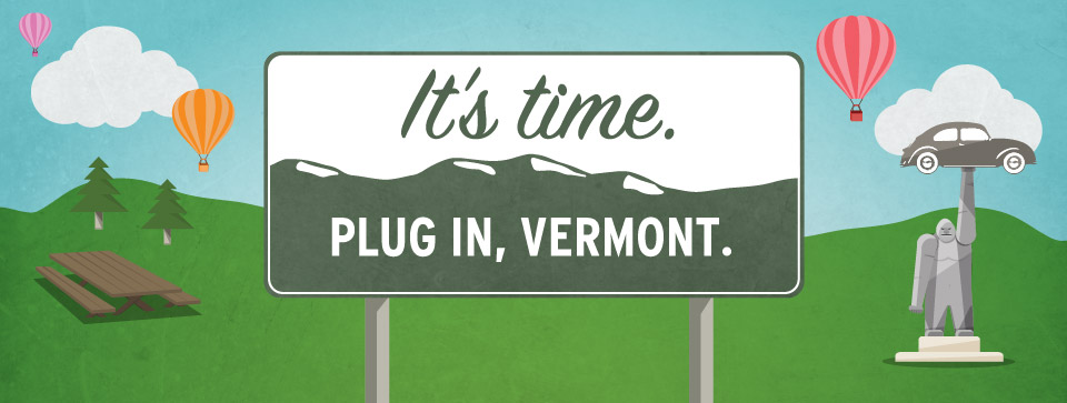 It's Time. Plug in, Vermont.